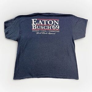 Funny Political Shirt Back Roads Apparel T-Shirt Eaton Busch 69 Size XXL